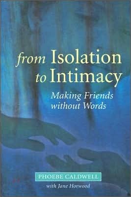 From Isolation to Intimacy: Making Friends Without Words