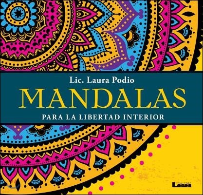 Mandalas Para La Libertad Interior