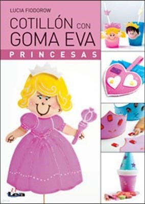 Cotillon Con Goma Eva: Princesas