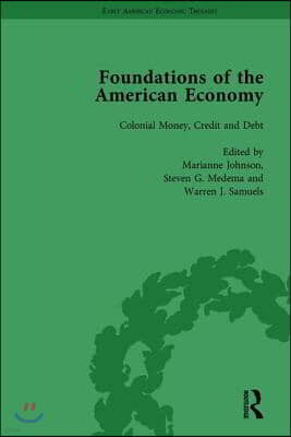 Foundations of the American Economy Vol 3