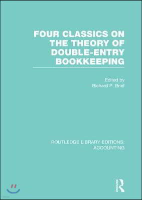 Four Classics on the Theory of Double-Entry Bookkeeping (RLE Accounting)