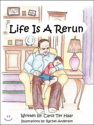 Life Is a Rerun