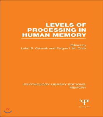 Levels of Processing in Human Memory (PLE: Memory)