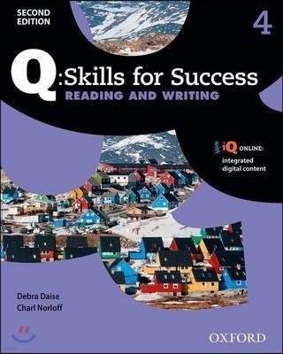 Q Skills for Success Reading and Writing 4 : Student Book, 2/E