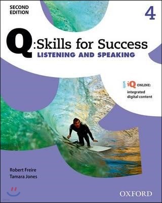 Q Skills for Success Listening and Speaking 4 : Student Book, 2/E