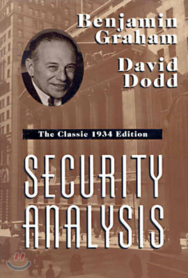 Security Analysis: The Classic 1934 Edition