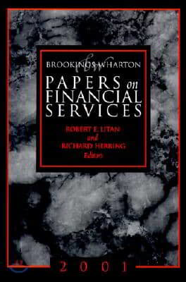 Brookings-Wharton Papers on Financial Services: 2001