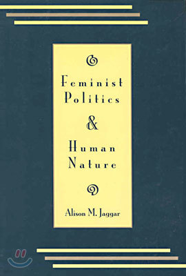 Feminist Politics and Human Nature (Philosophy and Society)