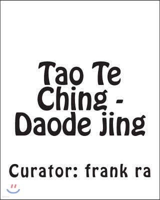 Tao Te Ching - Daode jing