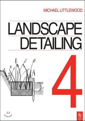 Landscape Detailing Volume 4