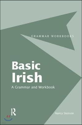 Basic Irish: A Grammar and Workbook