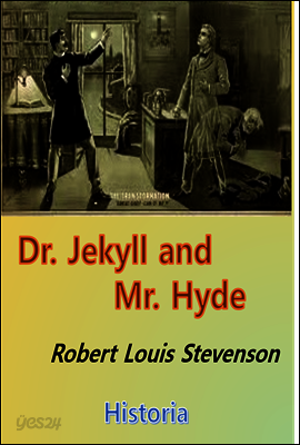 Dr. Jekyll and Mr. Hyde (지킬박사와 하이드씨, English Version)