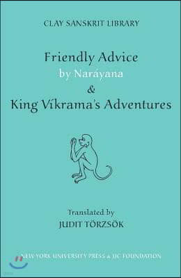 Friendly Advice by Narayana and King Vikrama's Adventures