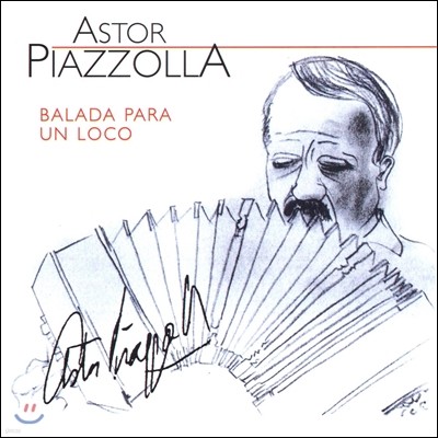 Astor Piazzolla ƽ丣 Ǿ -   ߶ (Balada Para Un Loco)