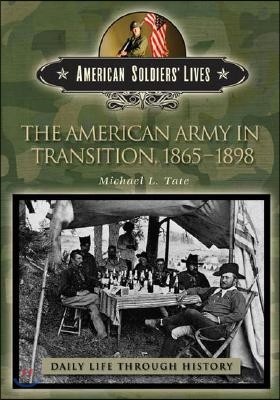 The American Army in Transition, 1865-1898