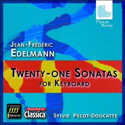 Sylvie Pecot-Douatte   : 21 ǹ ҳŸ (Jean-Frederic Edelmann: Twenty-One Sonatas for Keyboard)