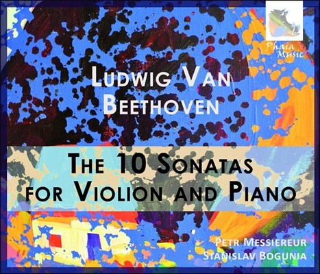 Petr Messiereur 亥: 10 ̿ø ҳŸ (Beethoven: The 10 Sonatas for Violin and Piano)