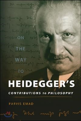 On the Way to Heidegger's Contributions to Philosophy