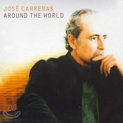 Jose Carreras -  Around The World