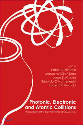 Photonic, Electronic and Atomic Collisions: Proceedings of the XXIV International Conference