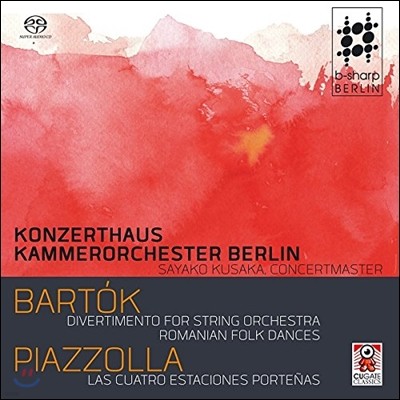 Konzerthaus Kammerorchester Berlin 바르톡: 현을 위한 디베르티멘토 / 피아졸라: 사계 (Bartok: Divertimento for String Orchestra, Romanian Folk Dances / Piazzolla: Las Cuatro Estaciones Portenas)