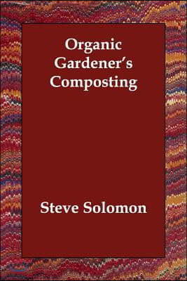 Organic Gardener's Composting