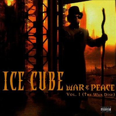 Ice Cube — War & Peace Vol. 1 (The War Disc) 앨범 커버