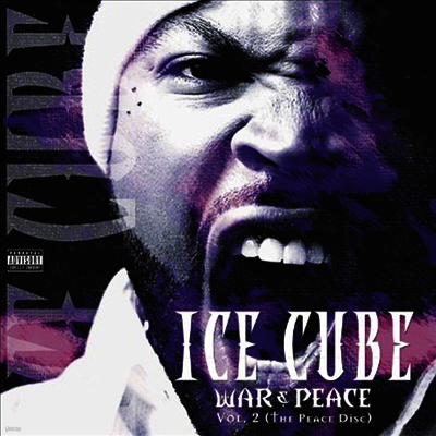 Ice Cube — War & Peace Vol. 2 (The Peace Disc) 앨범 커버