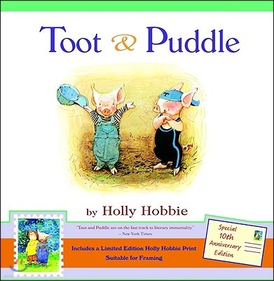 Toot & Puddle [With Limited Edition Holly Hobbie Print]