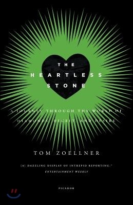 The Heartless Stone: A Journey Through the World of Diamonds, Deceit, and Desire