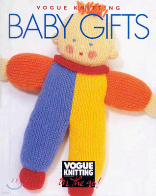 Vogue Knitting on the Go : Baby Gifts
