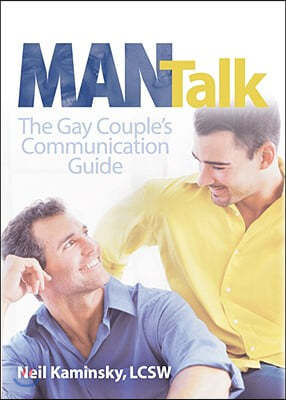Man Talk: The Gay Couple's Communication Guide