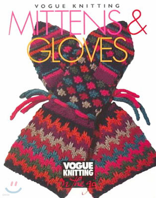 Vogue Knitting on the Go : Mittens and Gloves (Hardcover)
