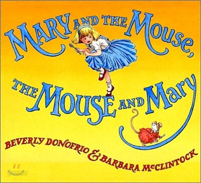 Mary and the Mouse, The Mouse and Mary