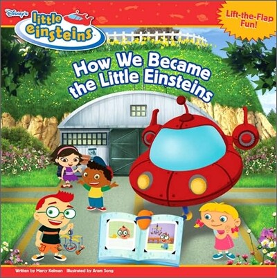 Disney's Little Einsteins : How We Became the Little Einsteins