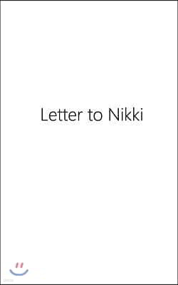 Letter to Nikki