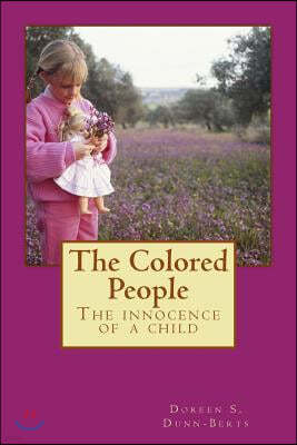 The Colored People: The Innocence of a Child