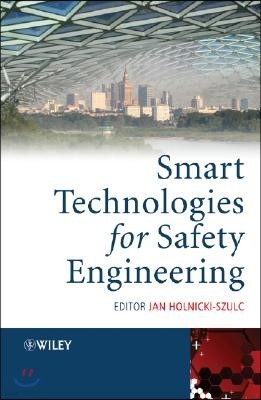 Smart Technologies for Safety Engineering