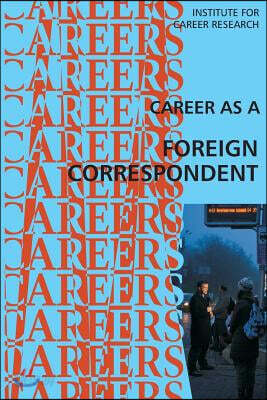 Career as a Foreign Correspondent