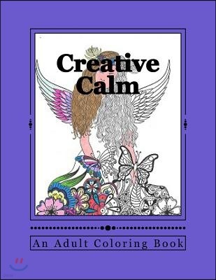 Creative Calm: A Relaxing Color Therapy Book