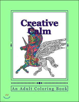 Creative Calm: A Relaxing Color Therapy Book