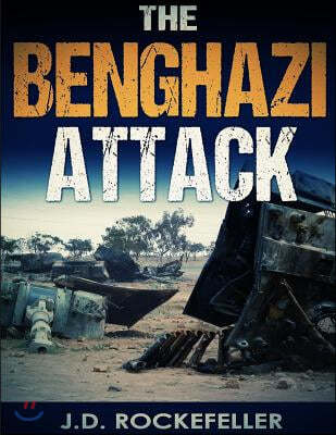 The Benghazi Attack