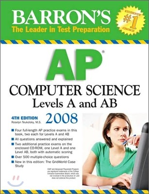 Barron's AP Computer Science Levels A and AB 2007-2008, 4/e