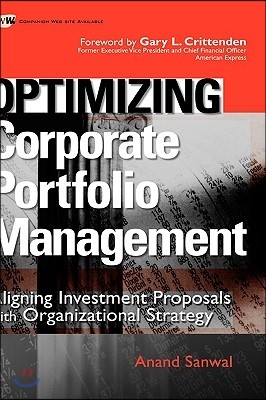 Optimizing Corporate Portfolio Management: Aligning Investment Proposals with Organizational Strategy