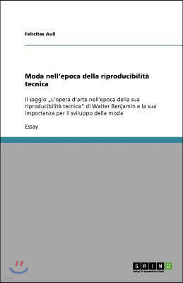 Moda Nell'epoca Della Riproducibilit? Tecnica