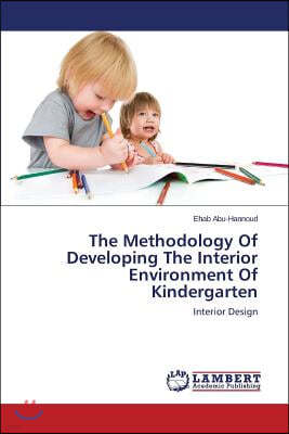 The Methodology Of Developing The Interior Environment Of Kindergarten