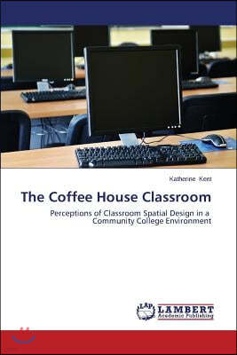 The Coffee House Classroom