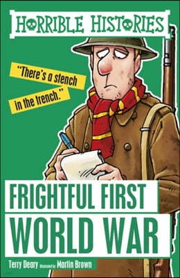 The Frightful First World War