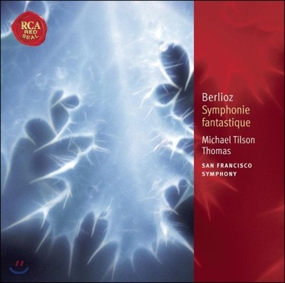 Michael Tilson Thomas : ȯ  (Hector Berlioz: Symphonie fantastique, Op. 14)
