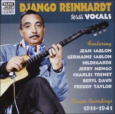 Django Reinhardt (장고 라인하르트) - Django Reinhardt With Vocals (Original Recordings 1933-1941)